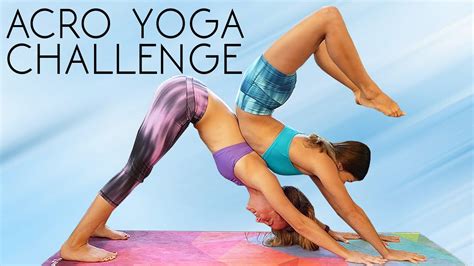 6 Yoga Challenges De-Mystified! Learn How to Acro | Beginners ...