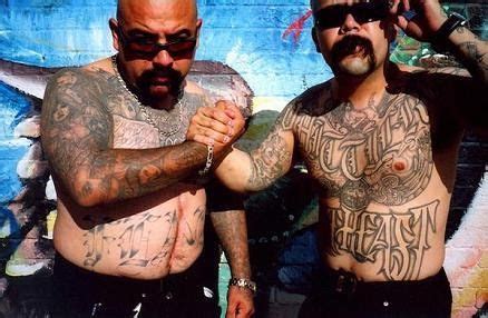 Latino - Hispanic prison gangs, i.e., Surenos, Sur 13, Nortenos, Mexican Mafia, La Eme, Texas ...