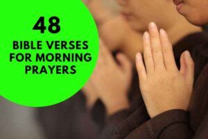 48 Powerful Bible Verses For Morning Prayers – Bible Verses of the day