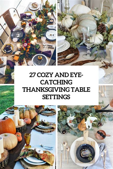 27 Cozy And Eye-Catching Thanksgiving Table Settings - Shelterness