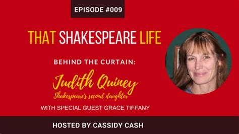 Episode 009: Interview with Grace Tiffany about the life of Judith Quiney, Shakespeare's Second ...