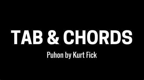 Kurt Fick - Puhon [Tab + Chords] - YouTube