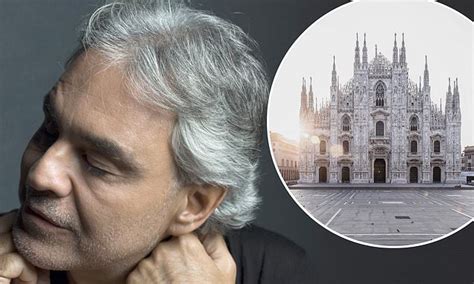 Andrea Bocelli to stream special live concert at Duomo di Milano on Easter Sunday | Daily Mail ...