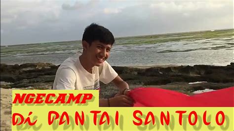 #pantai #Santolo #pantaiSantolo CAMPING PANTAI SANTOLO - YouTube