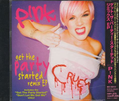 P!NK – Get The Party Started (Remix EP) (2002, CD) - Discogs