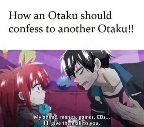 an anime scene with the caption saying how an otaku should confront to ...