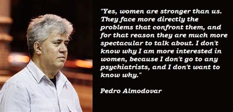 Pedro Almodovar's quotes, famous and not much - Sualci Quotes 2019