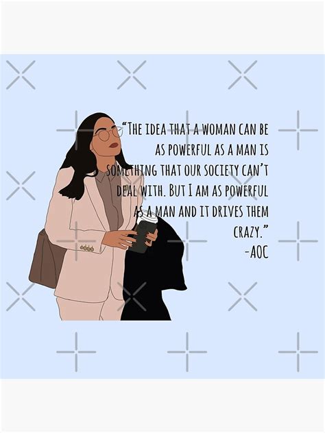 "AOC Quote " Poster for Sale by jasleenM | Redbubble