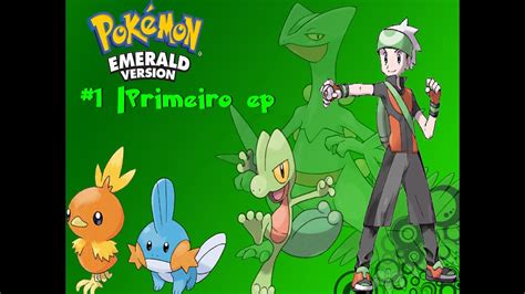 Pokemon Emerald: #1 Treecko eu escolho vc! - YouTube