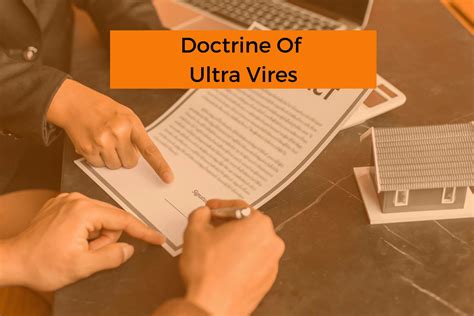 Doctrine Of Ultra Vires - Legal Swamp