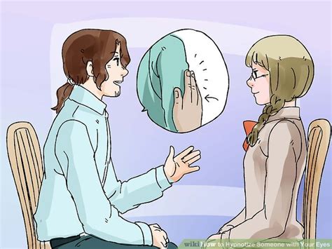 3 Easy Ways to Hypnotize Someone with Your Eyes - wikiHow