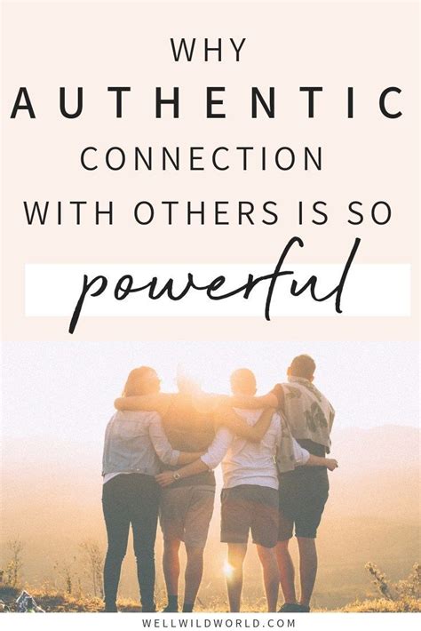 Why authentic connection with others is so powerful | Connection quotes, Friendship quotes funny ...