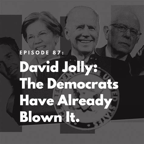 The Bulwark Podcast: David Jolly: The Democrats Have Already Blown It