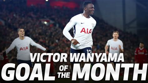 GOAL OF THE MONTH | VICTOR WANYAMA v LIVERPOOL - YouTube