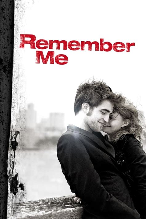 Remember Me (2010) — The Movie Database (TMDB)