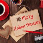 10 Flirty Italian Phrases for That Special Someone – Daily Italian Words