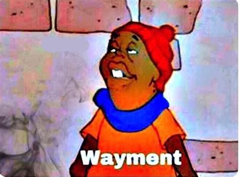 wayment meme | Memes, The incredibles, Funny memes