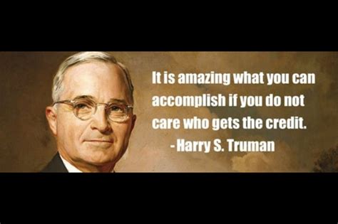 Harry Truman | Leadership quotes, Teamwork quotes, Quotes to live by