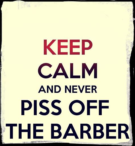 Barber quotes, Barber humor, Barber