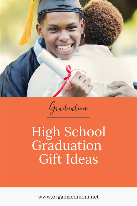 High School Graduation Gift Ideas - The Organized Mom
