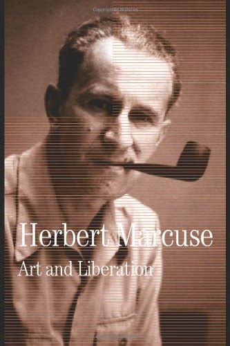 Art and Liberation: Collected Papers of Herbert Marcuse, Volume 4 (Herbert Marcuse: Collected ...