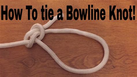 How to Tie a Bowline Knot: A Comprehensive Guide for Beginners | Best ...