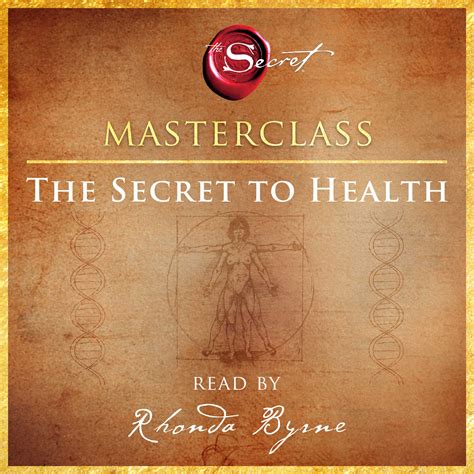 The Secret to Health Masterclass Audiobook by Rhonda Byrne | Official ...