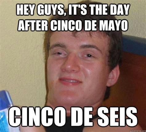 7 Funny Cinco De Mayo Memes To Get You Hyped For May 5