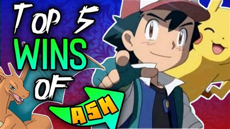 Ash Ketchum Ke Top 5 Wins In Pokemon || Hindi - YouTube