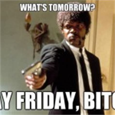 How I feel on Friday after work Funny Meme – FUNNY MEMES