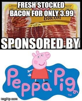 27+ Funny Peppa Pig Memes Bacon - Factory Memes