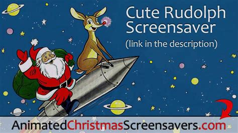 Rudolph Screensaver - Free Red-Nosed Reindeer Rudolph with Santa ...