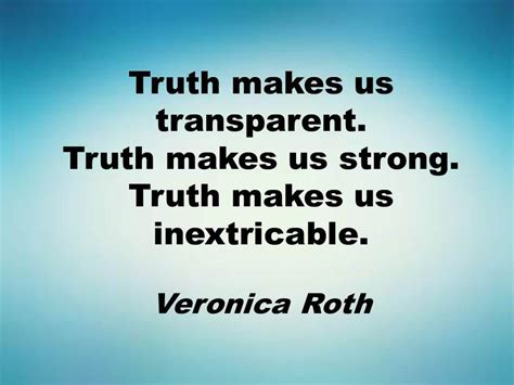 Quotes by Veronica Roth | Inspiring quotes about life, Inspirational ...