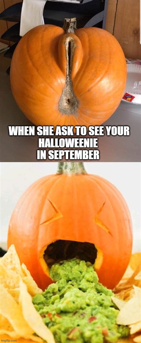 Image tagged in pumpkin with guacamole vomit,sexy pumpkin,memes,funny ...