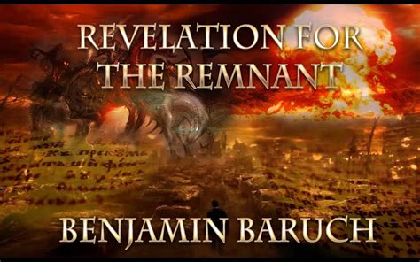 Revelation for the Remnant with Benjamin Baruch | Remnant Call