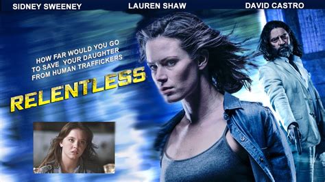 Relentless (2018) | Trailer | Sydney Sweeney | Lauren Shaw - YouTube