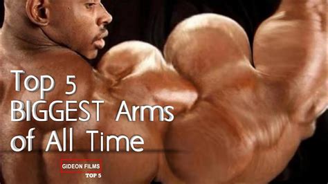 Top 5 biggest biceps | Top 5 BIGGEST arms of all time | Who has the ...