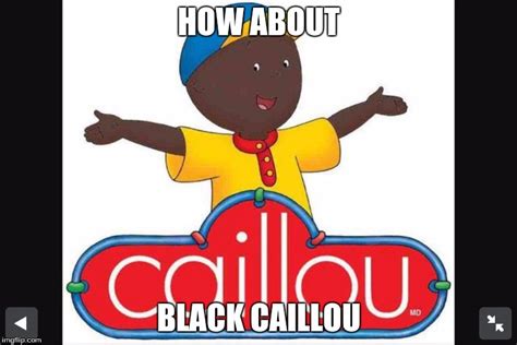 Caillou - Imgflip