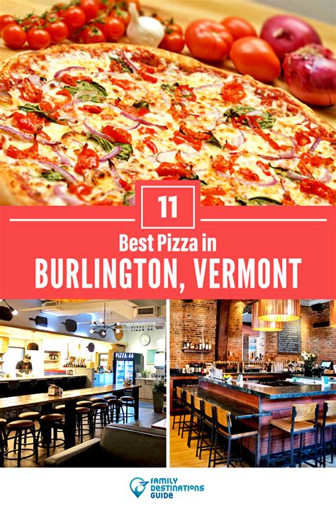 Best Pizza in Burlington, VT: 11 Top Pizzerias! (2024)