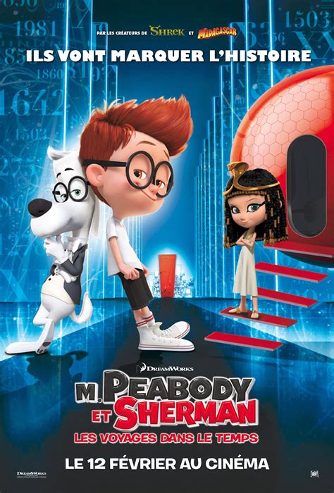 [CRITIQUE] : Mr Peabody et Sherman : Les Voyages dans le Temps ...