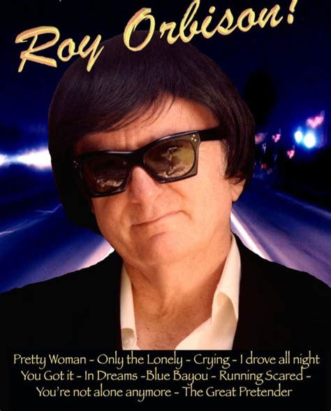 ROY ORBISON TRIBUTE ACT - QUINN ARTISTES