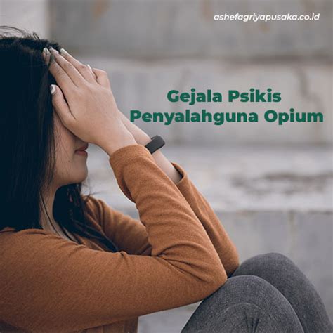 Gejala Psikis Orang yang Menggunakan Opium - Ashefa Griya Pusaka