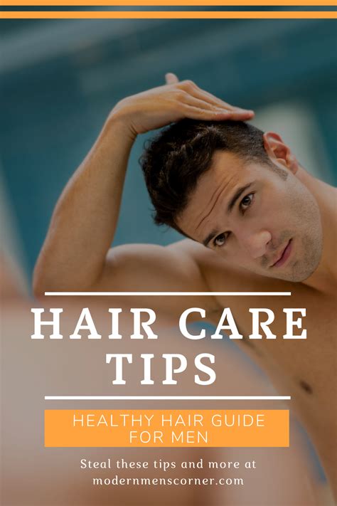 Hair Care Tips For Men - 5 Tips For Healthy Hair | Modern Men`s Corner | Mens hair care, Hair ...