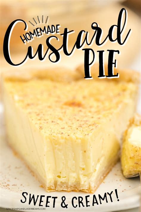 Silky Smooth Easy Recipe For Custard Pie - Spaceships and Laser Beams