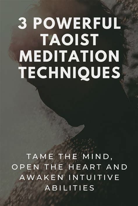 3 Ancient Taoist Meditation Techniques to Tame the Mind & Expand ...