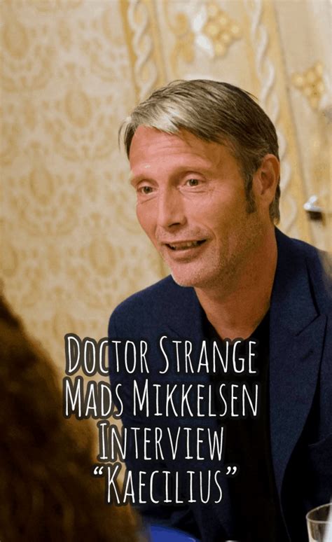 Doctor Strange Mads Mikkelsen Interview – “Kaecilius” - Enza's Bargains