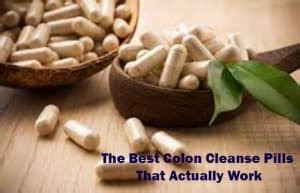 The Best Colon Cleanse Pills That Actually Work