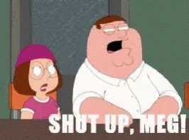 Meg Shut Up Meg GIF - Meg Shut Up Meg Family Guy - GIF-ləri kəşf edin ...