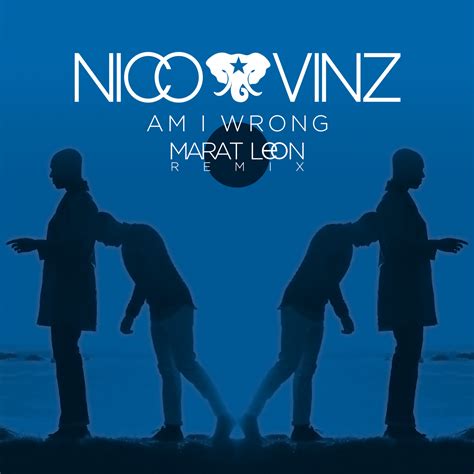 Am I Wrong (Marat Leon Remix) by Nico & Vinz | Free Download on Hypeddit