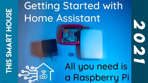 Getting Started with Home Assistant - All you need is a Raspberry Pi - YouTube